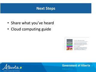 Advice
               Next Steps


• Share what you’ve heard
• Cloud computing guide
 
