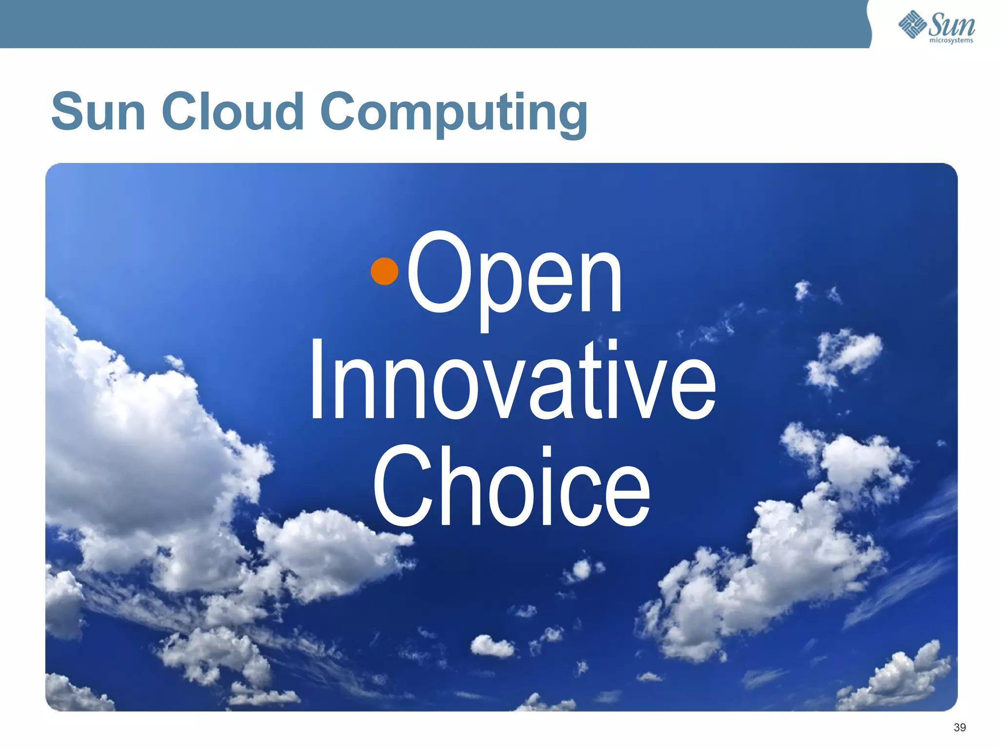 Sun Cloud Computing Open Innovative Choice 