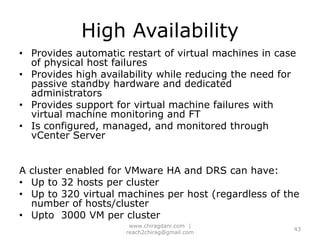 What is Virtual Machine?User Perspective: a  virtual machine is a software platform that, like a physical computer, runs an  operating system and applications.Hypervisor Perspective: a virtual machine is a discrete set of  files,  Main files:Configuration fileVirtual disk fileNVRAM settings fileLog Files32www.chiragdani.com  |  reach2chirag@gmail.com