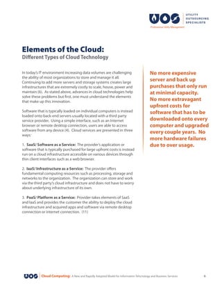 Cloud Computing: A New and Rapidly Adopted Model for Information Tehcnology and Business Services 6
In today’s IT environm...