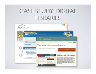 CASE STUDY: DIGITAL
     LIBRARIES
 