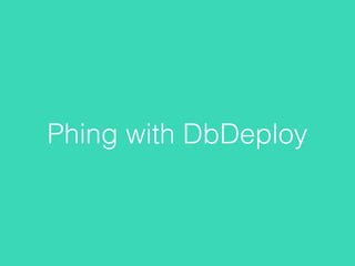 Phing with DbDeploy
 