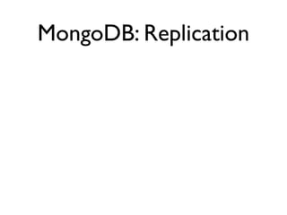 MongoDB: Sharding 2
 