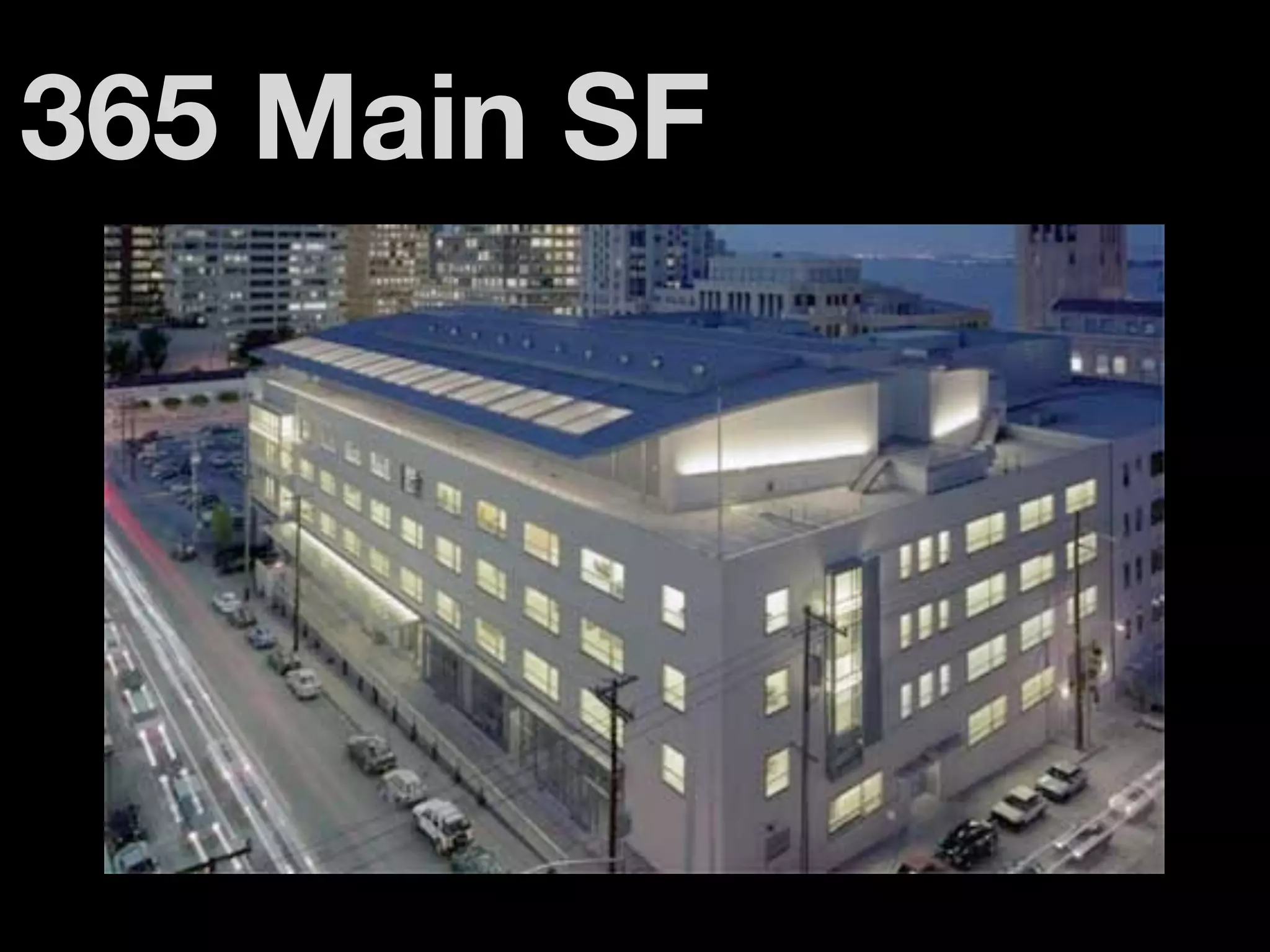 365 Main SF
 