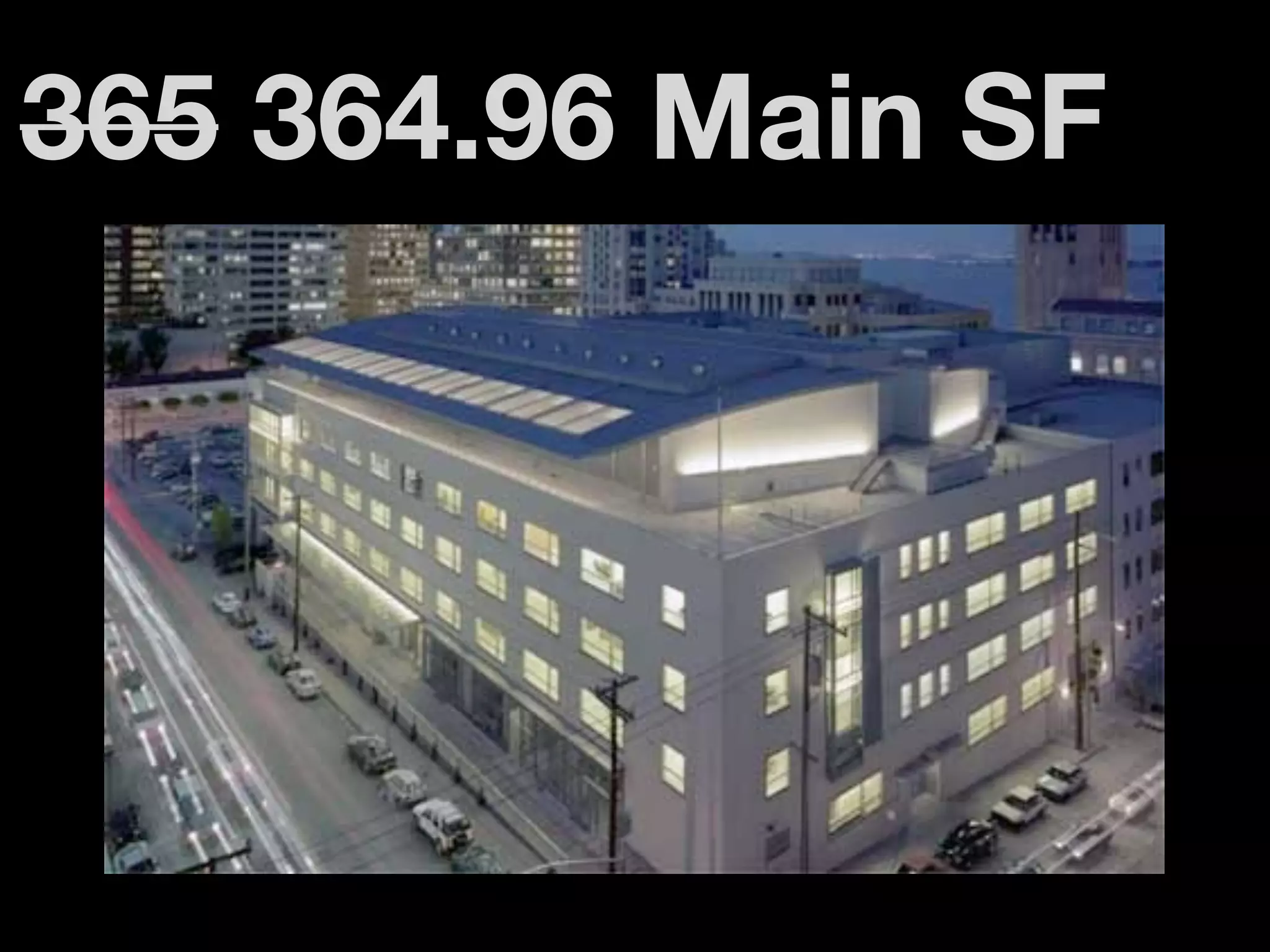 365 364.96 Main SF
 