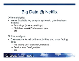 Cloud Connect 2012, Big Data @ Netflix | PDF