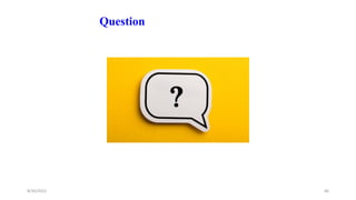 Question
66
8/30/2022
 