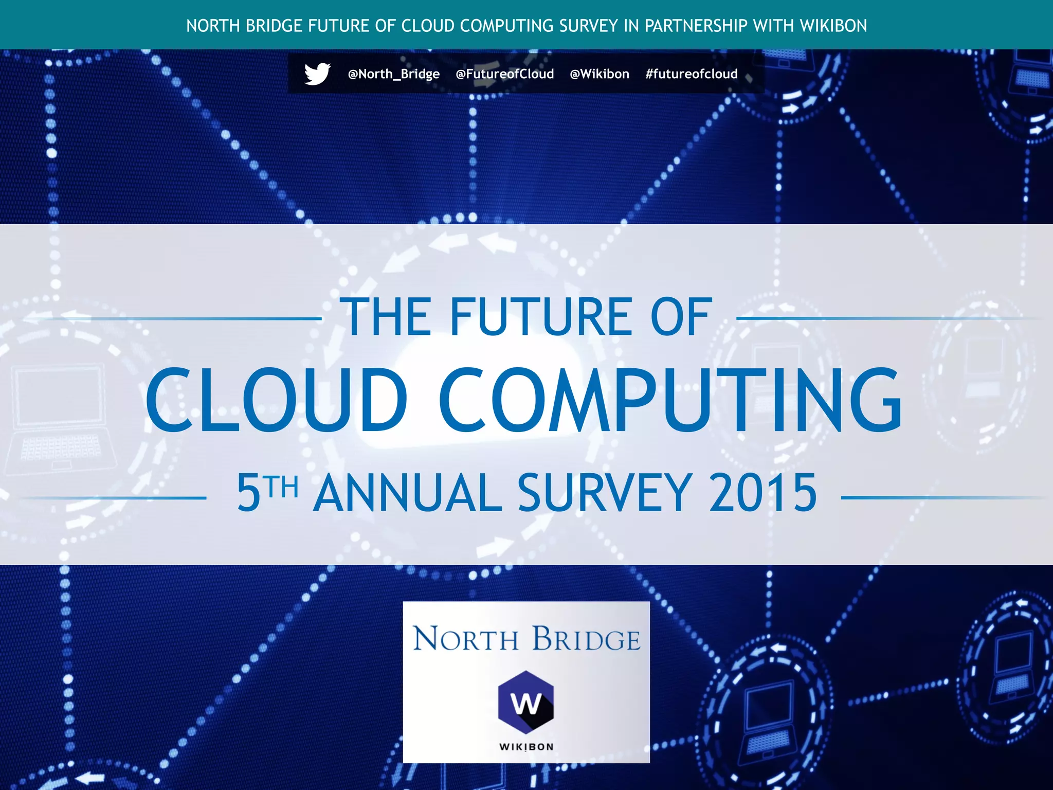 2015 Future of Cloud Computing Study | PPT