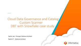 Cloud Data Governance Catalog - DBT with Snowflake - Custom Scanner ...