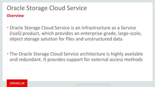 Oracle Cloud Storage Types Oracle Cloud Storage Service & Oracle Database Backup Cloud Service | PDF