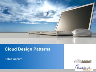 Cloud Design Patterns
Fabio Cecaro

 