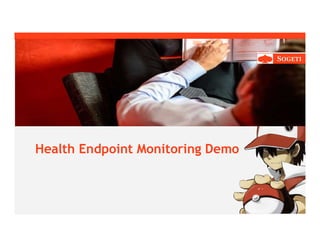 Health Endpoint Monitoring Demo
 