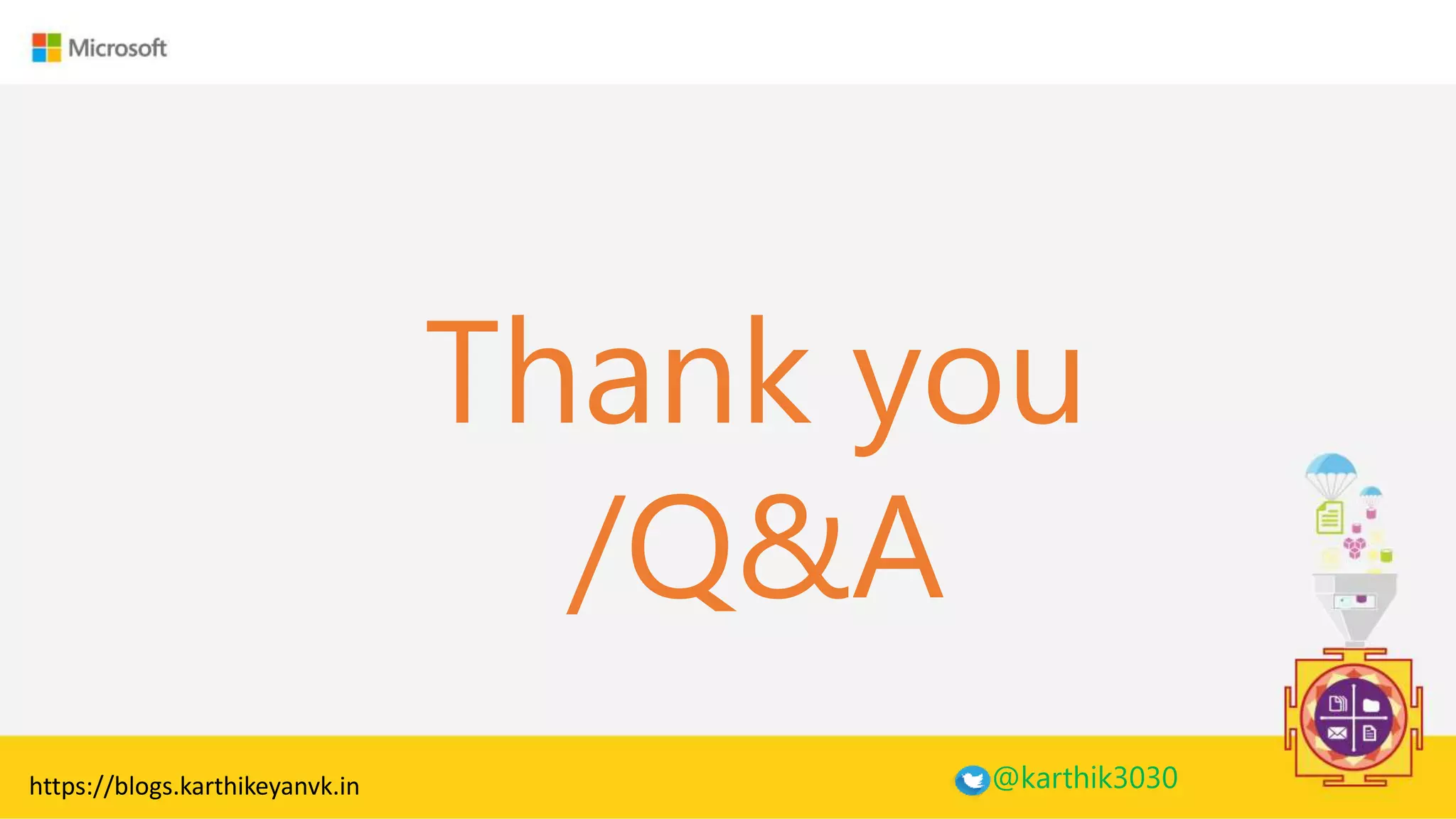 Enter Text
@karthik3030
Thank you
/Q&A
https://blogs.karthikeyanvk.in
 