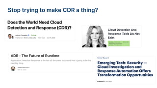 Cloud Detection & Response Tools - Cloud Detection and Response (CDR ...