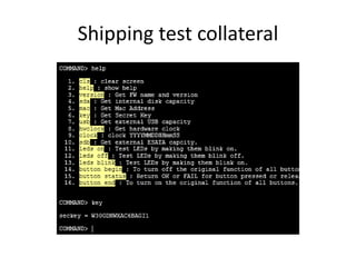 Shipping test collateral
 