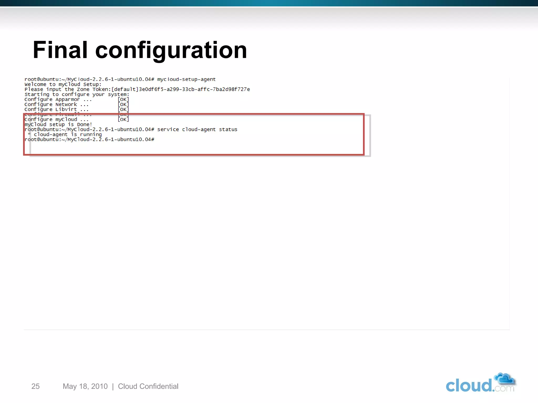 Final configuration May 18, 2010  |  Cloud Confidential  