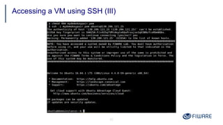 23
Accessing a VM using SSH (III)
 