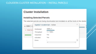 CLOUDERA CLUSTER INSTALLATION – INSTALL PARCELS
 