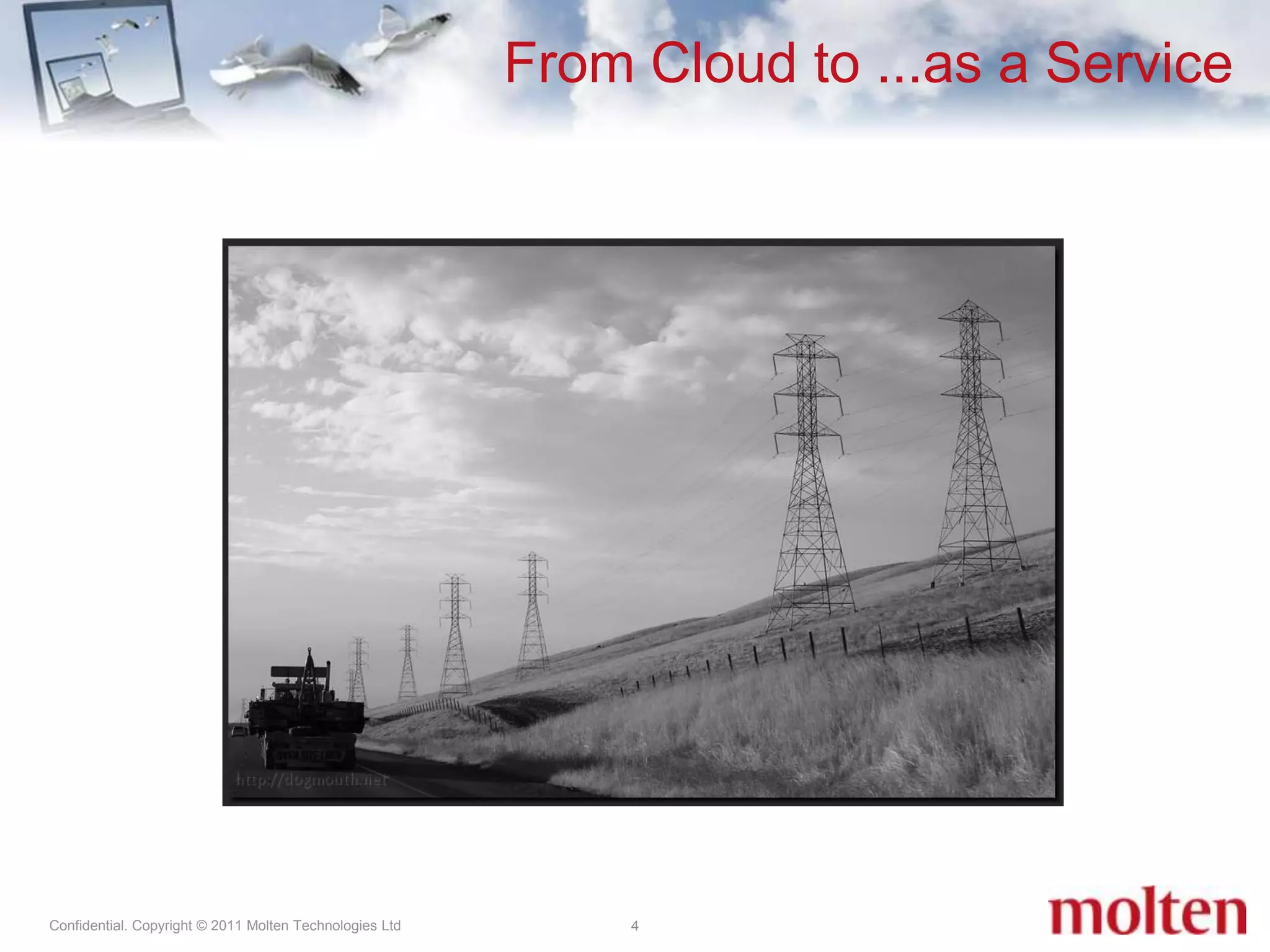 From Cloud to ...as a Service4