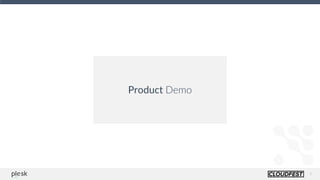 7
Product Demo
 