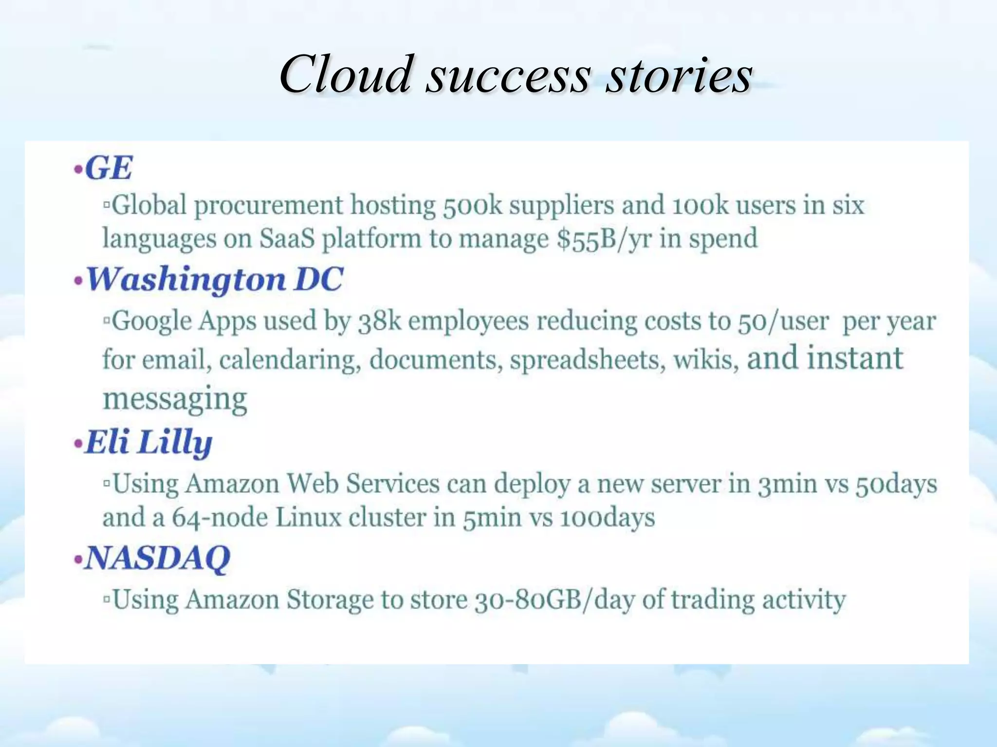 Cloud success stories
 