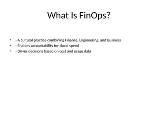 Cloud FinOps Presentation - Basics and optimization | PPTX