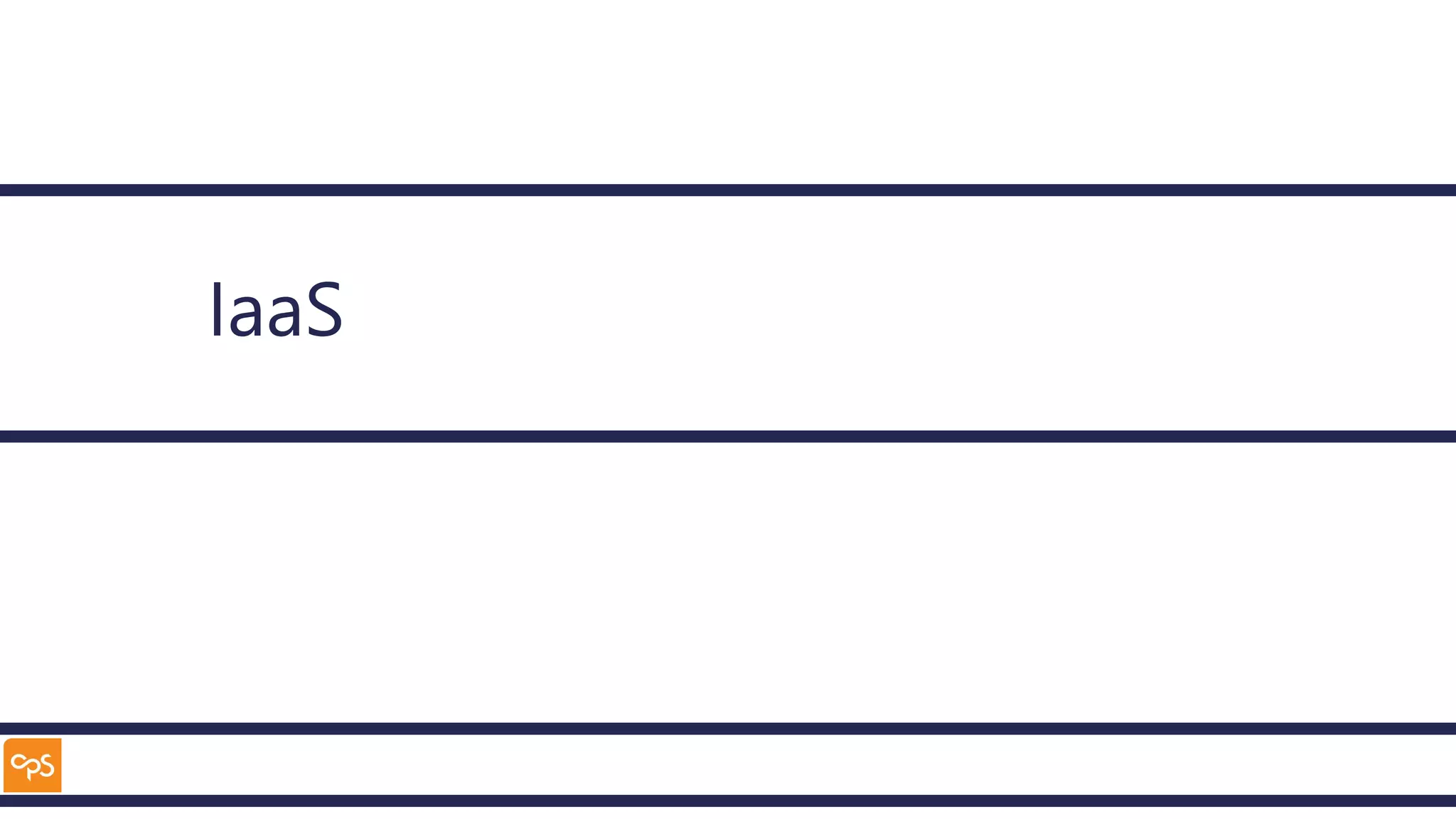 IaaS
 