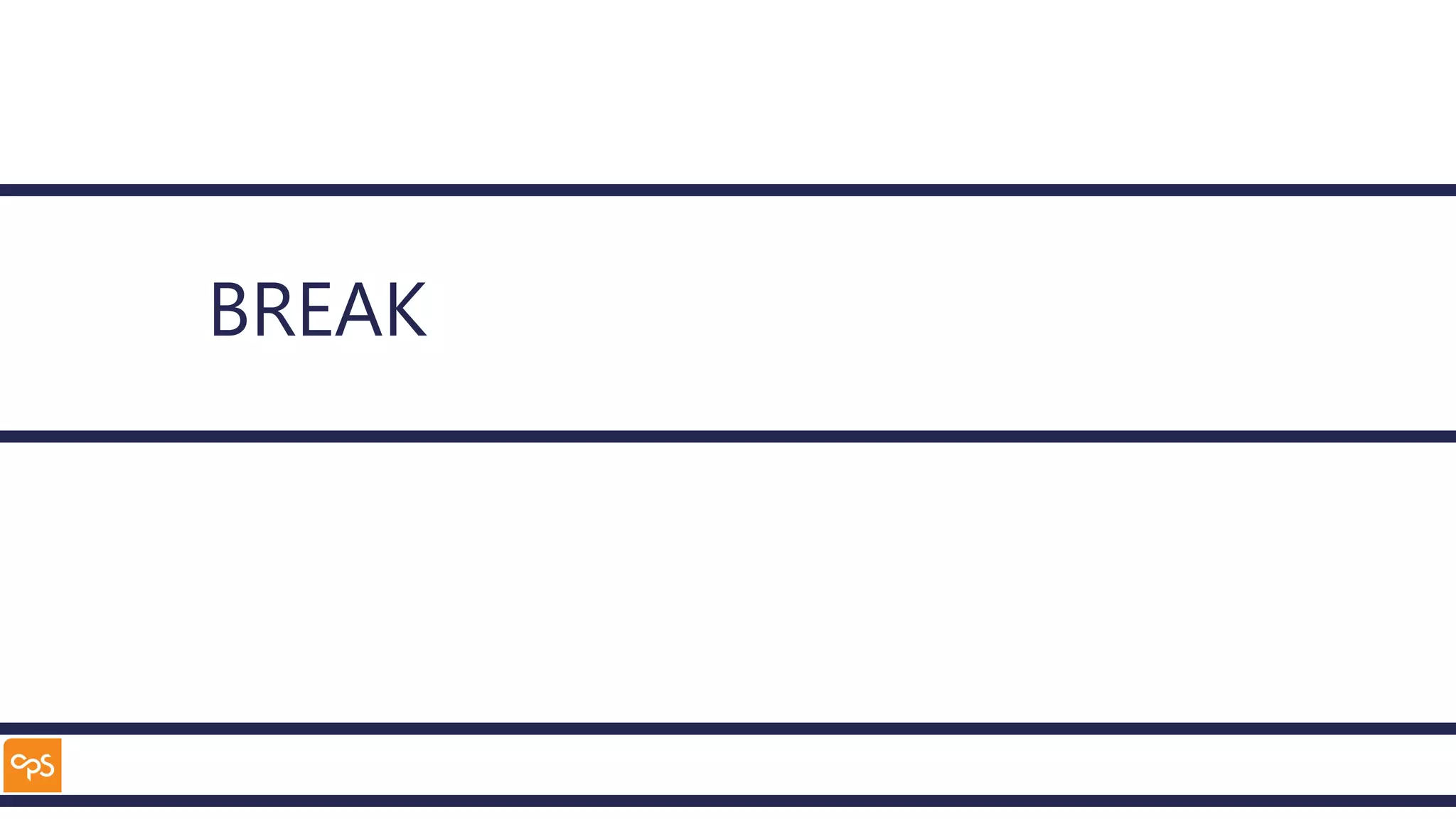 BREAK
 