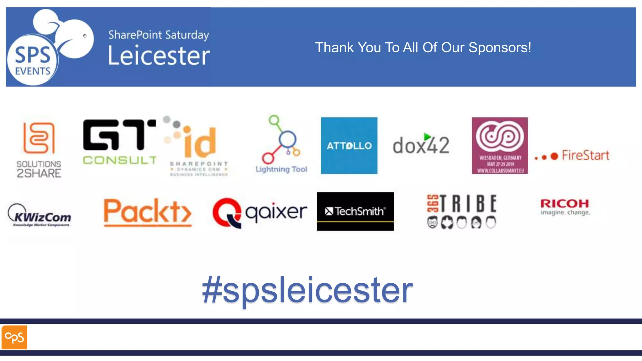 Thank You To All Of Our Sponsors!
#spsleicester
 