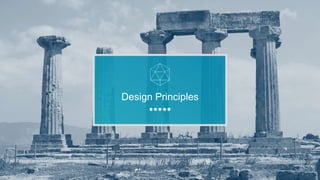 Design Principles
 