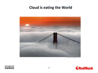 Cloud is eating the World




           4
 