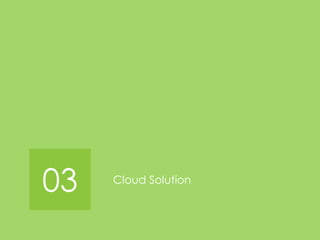 03 Cloud Solution
 