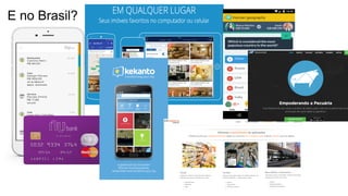 E no Brasil?
 