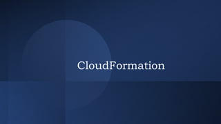 CloudFormation