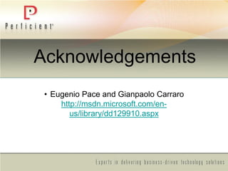 Acknowledgements
• Eugenio Pace and Gianpaolo Carraro
http://msdn.microsoft.com/en-
us/library/dd129910.aspx
 