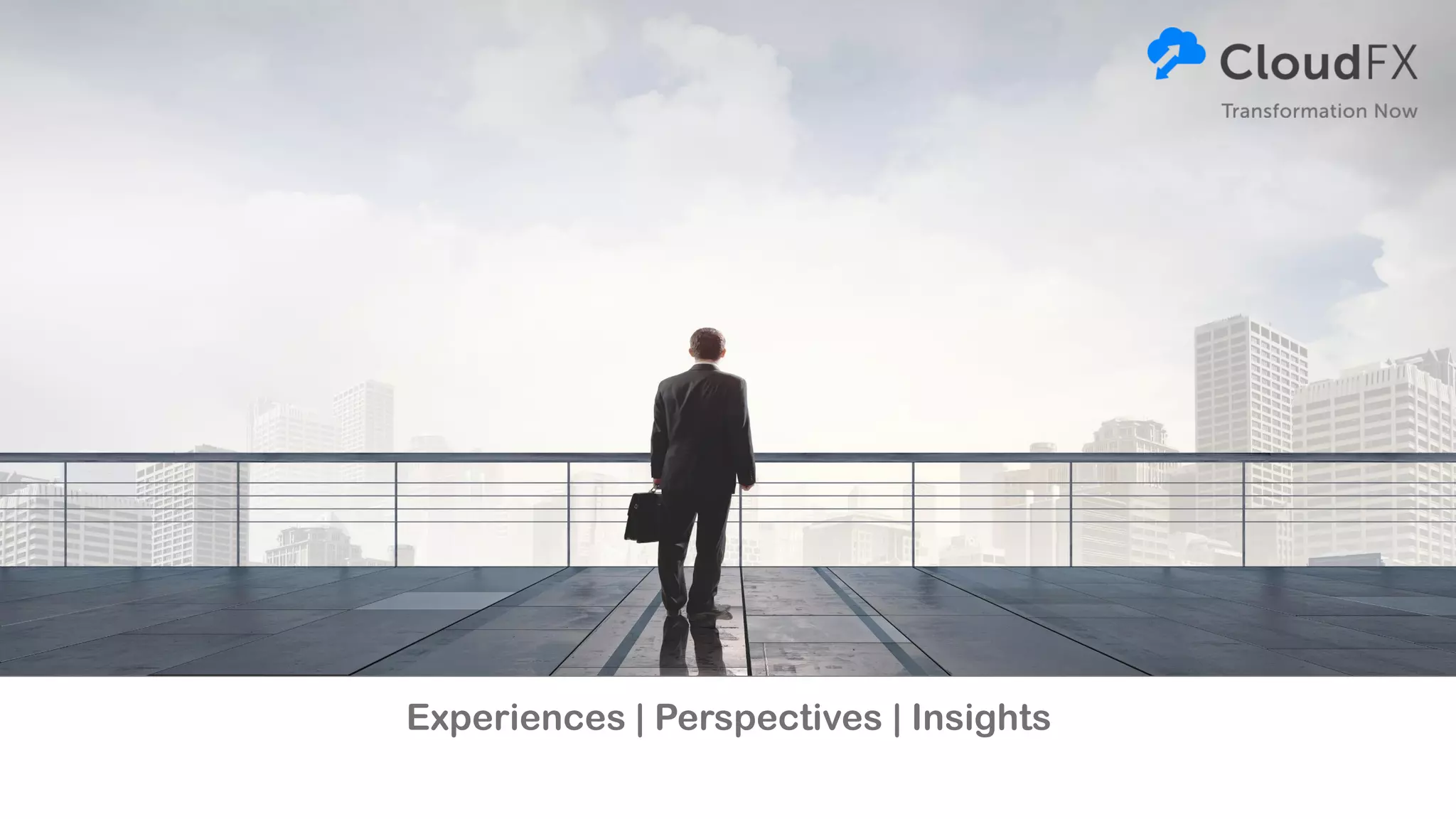 Experiences | Perspectives | Insights
 