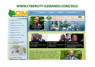 WWW.CYBERCITY-ILEMANDJI.COM/2012
 
