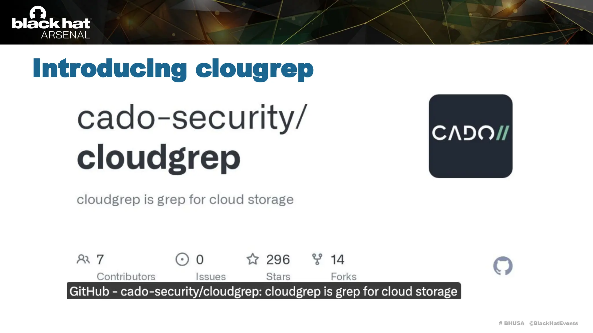 # BHUSA @BlackHatEvents
Introducing clougrep
 