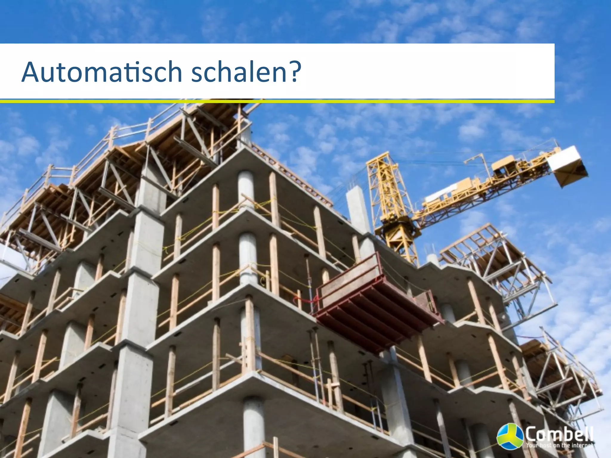 AutomaJsch	
  schalen?
 