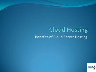 Benefits of Cloud Server Hosting
 