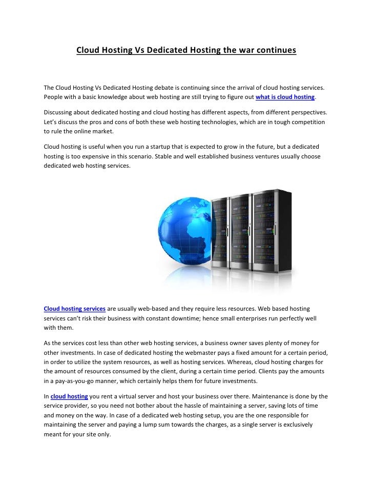 Cloud Hosting Vs Dedicated Hosting The War Continues Images, Photos, Reviews