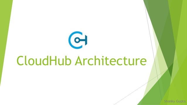 cloudhub 1 hub Cloud architecture cloudhub 1 hub Cloud architecture