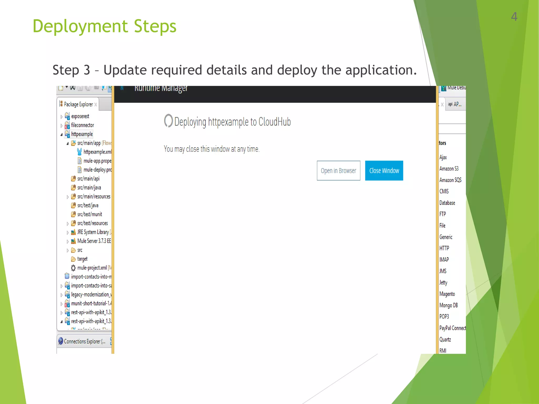 Deployment Steps
Step 3 – Update required details and deploy the application.
4
 