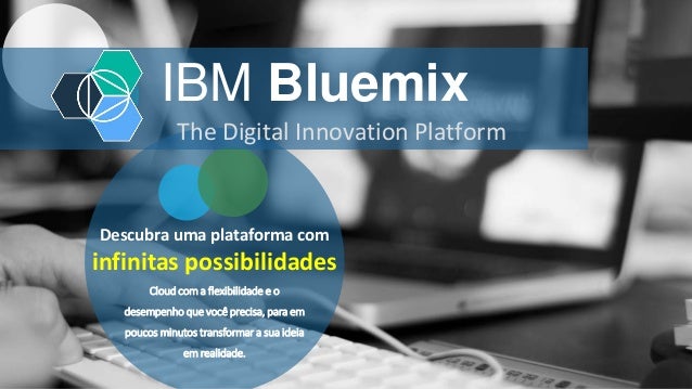 Cloud com a flexibilidade e o
desempenho que você precisa, para em
poucos minutos transformar a sua ideia
em realidade.
De...