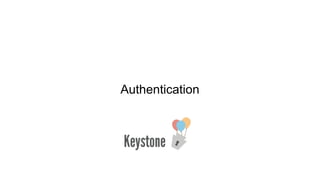 Authentication
 
