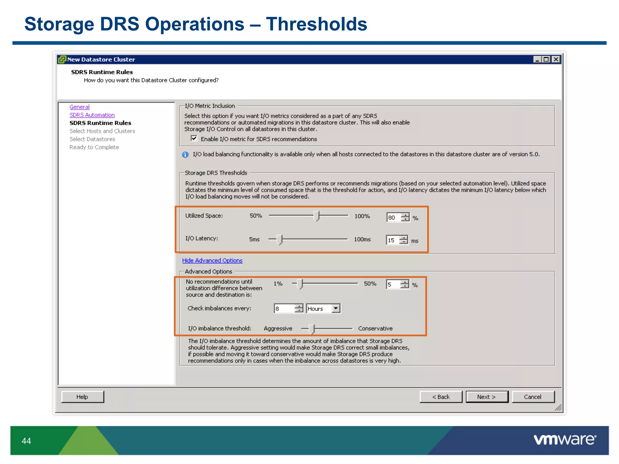 Storage DRS Operations – Thresholds




44
 