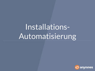 Installations- 
Automatisierung 
 