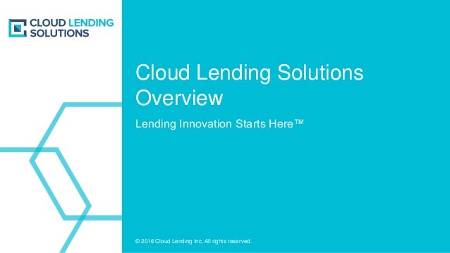cloud what lending is Cloud Solutions  Innovation Lending Overview Lending