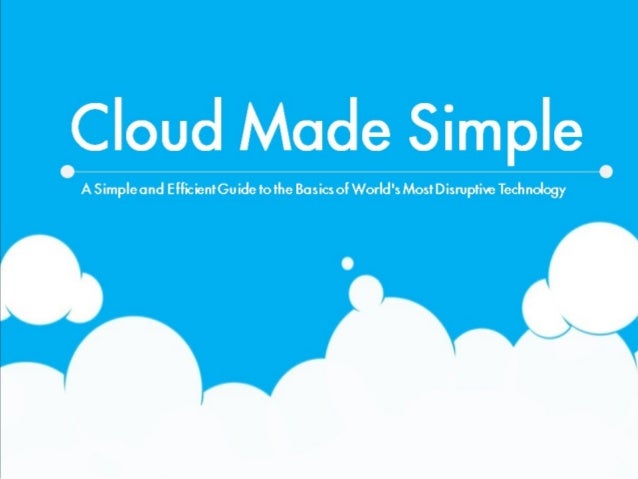 Cloud Computing Made Simple