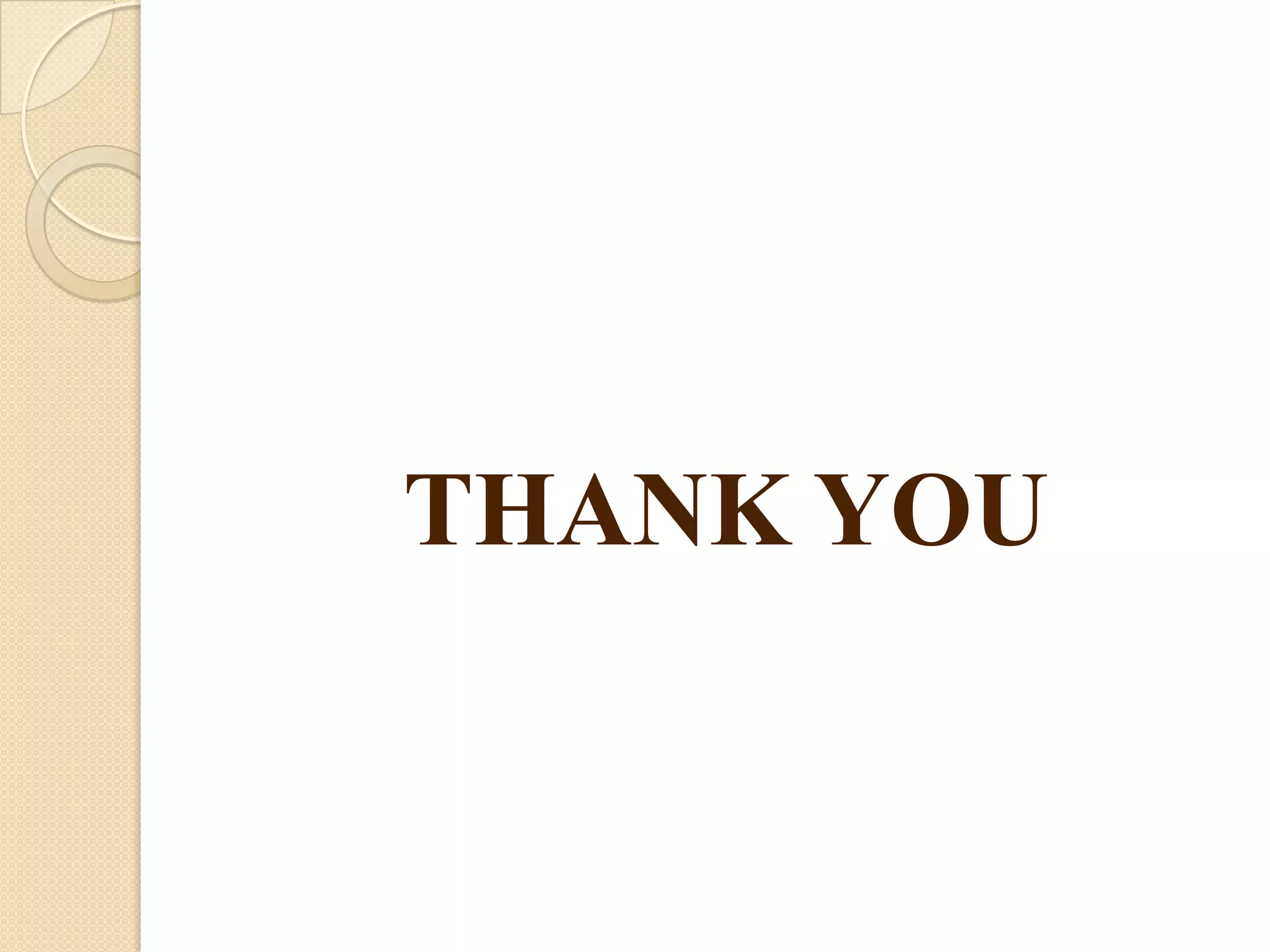 THANK YOU
 